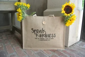 Speak Kindness Jute Tote